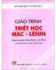 Triết học MÁC-LENIN:Chủ nghĩa Mác-Lênin & ba bộ phận cấu thành chủ nghĩa Mác-Lenin