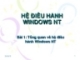 Bài 1: Tổng quan về hệ điều hành Windows NT