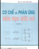 Ebook Cơ chế và phản ứng Hóa học hữu cơ (tập 2) - PGS.TS Thái Doãn Tĩnh