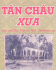 Ebook Tân Châu xưa: Phần 1 - Nguyễn Văn Kiềm, Huỳnh Minh