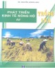 Ebook Phát triển kinh tế nông hộ từ trồng lúa - KS. Nguyễn Hoàng Anh