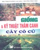 Ebook Giống và kỹ thuật thâm canh cây có củ: Phần 1 – Mai Thạch Hoàng (chủ biên), Nguyễn Công Vinh