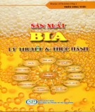 Ebook Sản xuất bia - Lý thuyết và thực hành