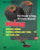 Ebook Kỹ thuật trồng và kinh doanh kiểng xương rồng: Phần 2 - Việt Chương, Nguyễn Việt Thi