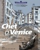 Ebook Chết ở Venice: Phần 1 - NXB Trẻ