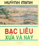 Ebook Bạc Liêu xưa và nay: Phần 1 - Huỳnh Minh