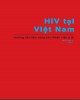 Ebook HIV tại Việt Nam hướng dẫn lâm sàng cho nhân viên y tế - Phiên bản 1 năm 2014