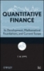 Quantitative finance: Its development, mathematical foundations, and current scope
