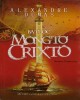 Ebook Bá Tước Monto Crixto - Alexandre Dumas