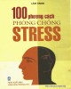 Ebook 100 phương cách phòng chống stress: Phần 2