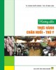 Ebook Hướng dẫn thực hành chăn nuôi - thú y: Phần 1