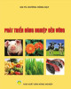 Ebook Phát triển nông nghiệp bền vững: Phần 1