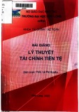 Bài giảng LÝ THUYẾT TÀI CHÍNH TIỀN TỆ - Biên soạn Lê Thị Xuyến