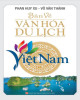 Ebook Bàn về văn hóa du lịch Việt Nam: Phần 1